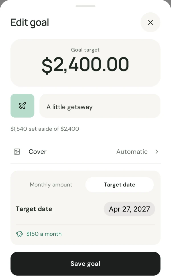 Oaktally goal editor: $2,400 getaway goal, $1,540 set aside, target date Apr 27, 2027 shows $150 a month.
